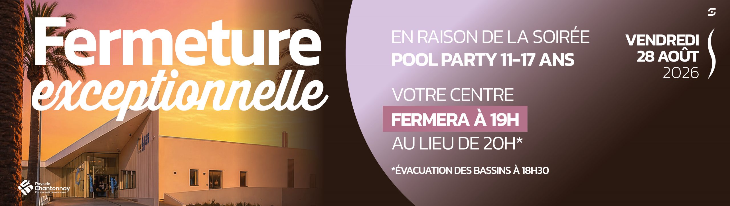 FERMETURE EXCEPTIONNELLE