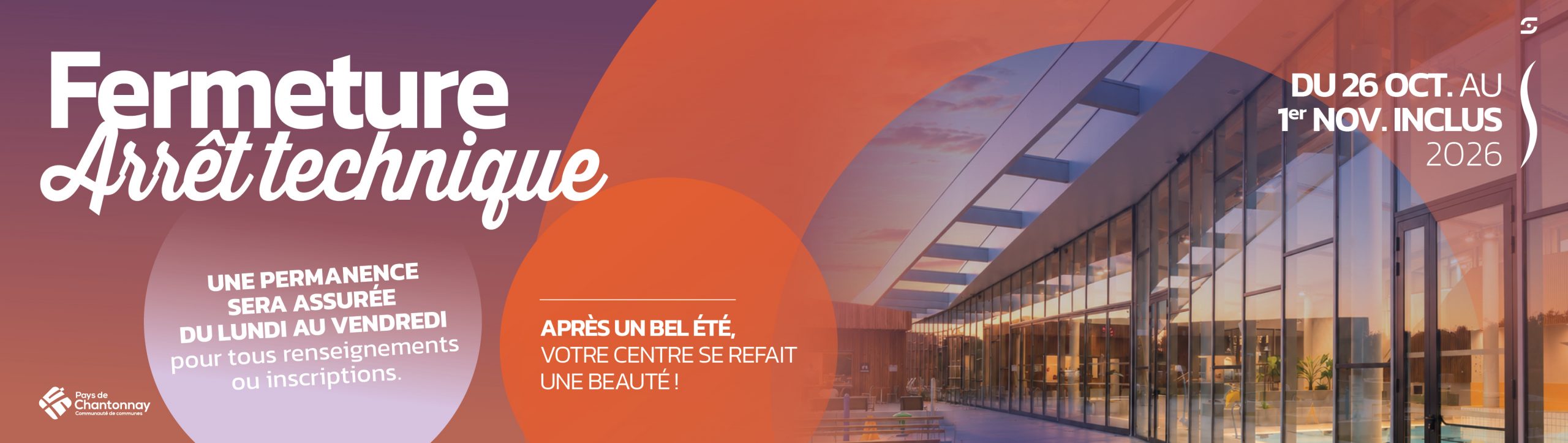 FERMETURE ARRÊT TECHNIQUE